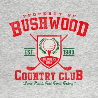 Property of Bushwood Country Club 1980 Worn Lts T-Shirt